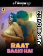 Raat Baaki Hai (2024) Part 1 ULLU Hindi Hot Web Series