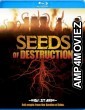 Seeds of Destruction (2011) Hindi Dubbed Movies