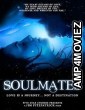 Soulmates (2023) HQ Hindi Dubbed Movie