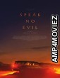 Speak No Evil (2022) HQ Tamil Dubbed Movie