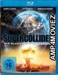 Supercollider (2013) Hindi Dubbed Movies