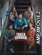 Taaza Khabar (2024) Season 2 Hindi Web Series