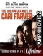 The Disappearance of Cari Farver (2022) HQ Hindi Dubbed Movie