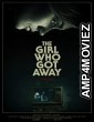 The Girl Who Got Away (2021) Unofficial Hindi Dubbed Movie