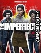 The Imperfects (2022) Hindi Dubbed Season 1 Complete Show