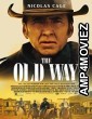 The Old Way (2023) HQ Hindi Dubbed Movie