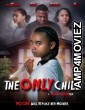 The Only Child (2024) HQ Hindi Dubbed Movie