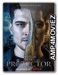 The Protector (2018) Hindi Dubbed Season 1 Complete Show