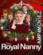 The Royal Nanny (2022) ORG Hindi Dubbed Movie