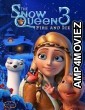 The Snow Queen 3 Fire and Ice (2016) Hindi Dubbed Movie