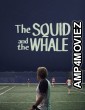 The Squid and the Whale (2005) ORG Hindi Dubbed Movie