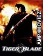 The Tiger Blade (2005) Hindi Dubbed Movie