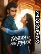 Thukra Ke Mera Pyaar (2024) Season 1 Hindi Web Series