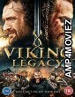 Viking Legacy (2016) Hindi Dubbed Movie