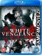 White Vengeance (2011) Hindi Dubbed Movie