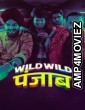 Wild Wild Punjab (2024) Hindi Movie