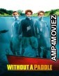 Without A Paddle (2004) ORG Hindi Dubbed Movie