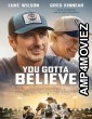 You Gotta Believe (2024) HQ Bengali Dubbed Movie