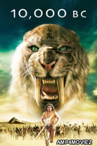 10000 BC (2008) ORG Hindi Dubbed Movie