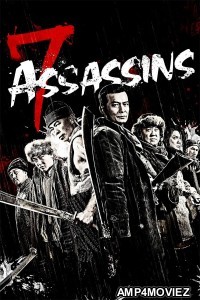 7 Assassins (2013) ORG Hindi Dubbed Movie