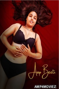 Aap Beeti (2023) S01 E01 Rangeen Hindi Web Series