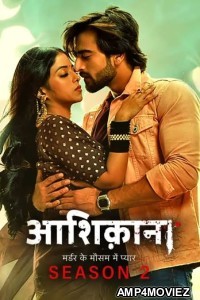 Aashiqana (2022) Hindi Season 2 Complete Shows