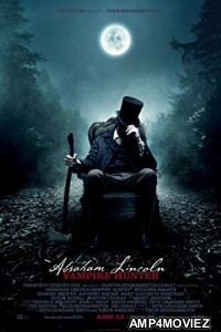 Abraham Lincoln Vampire Hunter (2012) Hindi Dubbed Full Movie