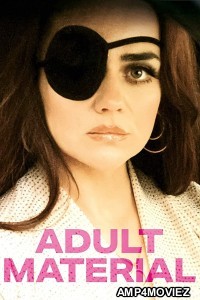 Adult Material (2021) English Season 1 Complete Show