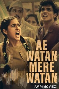 Ae Watan Mere Watan (2024) Hindi Movie