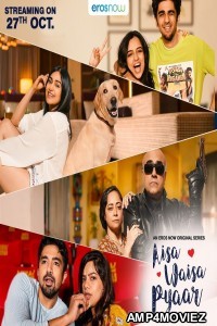 Aisa Waisa Pyaar (2021) UNRATED Hindi Season 1 Complete Show