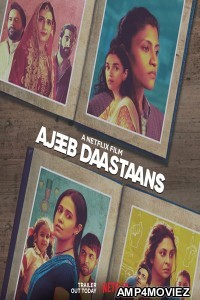 Ajeeb Daastaans (2021) Hindi Full Movie