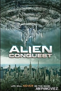 Alien Conquest (2021) ORG Hindi Dubbed Movie