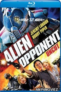 Alien Opponent (2010) UNCUT Hindi Dubbed Movies