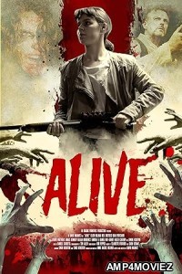 Alive (2023) HQ Hindi Dubbed Movie