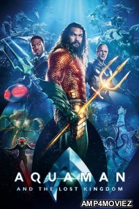 Aquaman And The Lost Kingdom (2023) English Movie