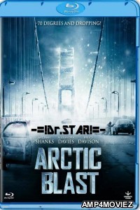 Arctic Blast (2010) UNCUT Hindi Dubbed Movie