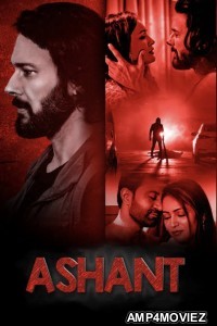 Ashant (2023) Hindi Season 1 Web Series