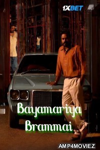 Bayamariya Brammai (2024) HQ Hindi Dubbed Movie