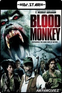 Blood Monkey (2007) Hindi Dubbed Movies