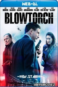 Blowtorch (2017) Hindi Dubbed Movies