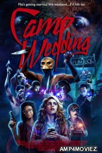 Camp Wedding (2019) Unofficial Hindi Dubbed Movie