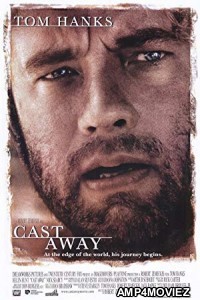 Cast Away (2000) Hindi Dubbed Movie