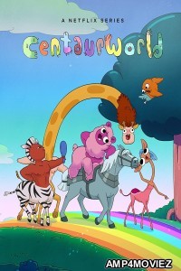 Centaurworld (2021) Hindi Dubbed Season 2 Complete Show