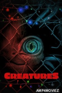 Creatures (2021) ORG Hindi Dubbed Movie