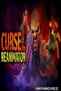 Curse of the Re Animator (2022) HQ Bengali Dubbed Movie