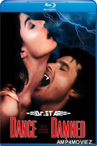 Dance of The Damned (1989) UNRATED Hindi Dubbed Movies