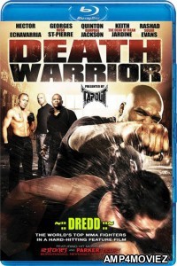 Death Warrior (2009) Hindi Dubbed Full Movies