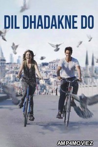 Dil Dhadakne Do (2015) Hindi Full Movie