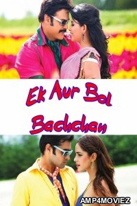 Ek Aur Bol Bachchan (Masala) (2013) ORG Hindi Dubbed Movie