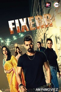 Fixerr (2019) Hindi Season 1 Complete Show